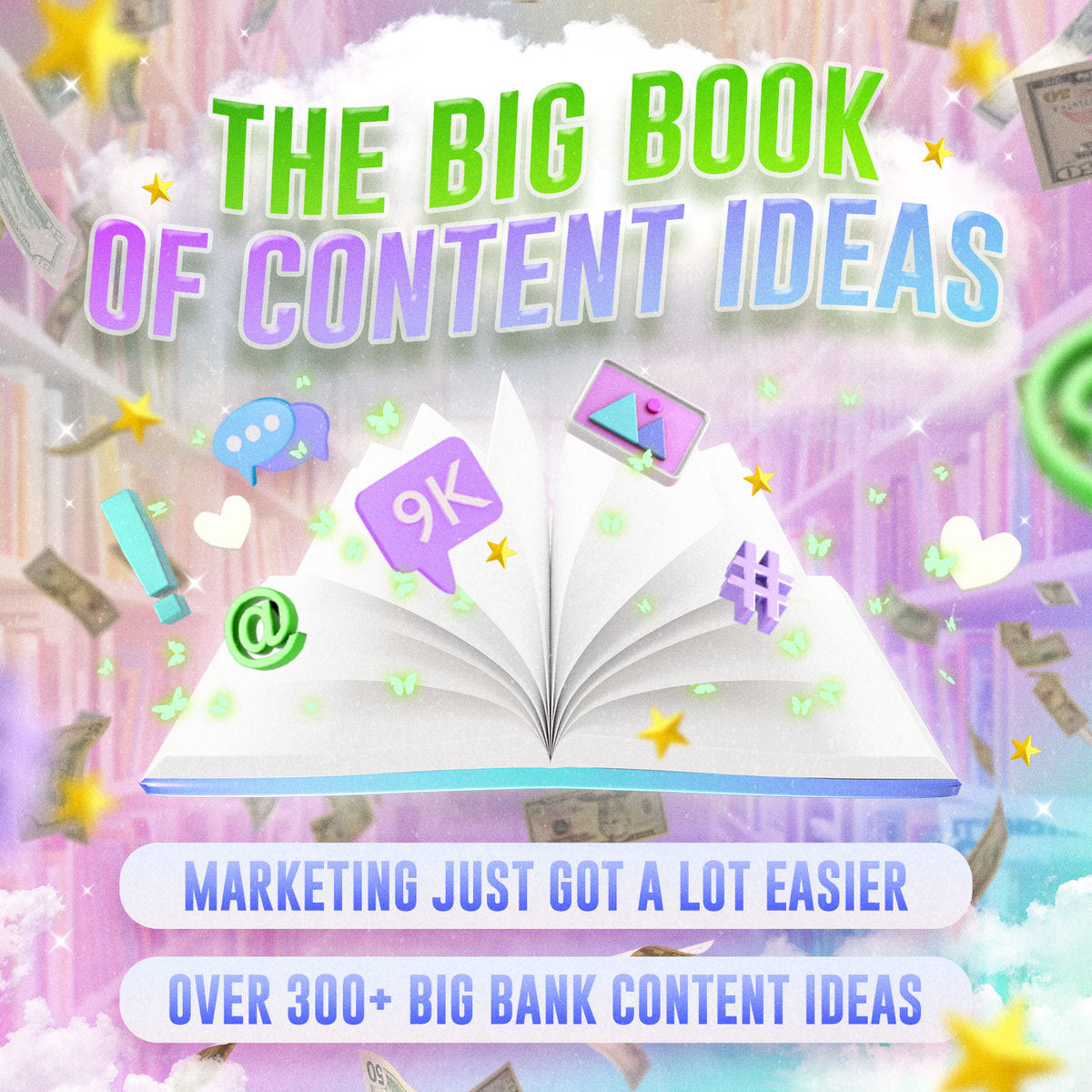 Content Creator Bible - 300+ Evergreen Content Ideas